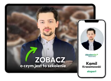 Grzyby Adaptogenne i ich cenne właściwości antynowotworowe - Kamil Krzesimowski - szkolenie